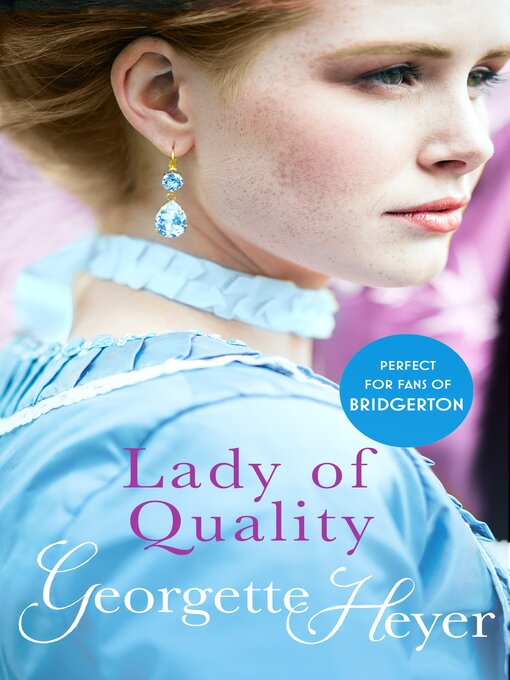 Title details for Lady of Quality by Georgette Heyer - Available